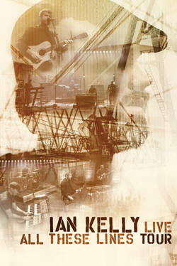 Ian Kelly  Live: All These Lines Tour (DVD)